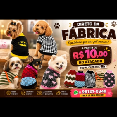 Roupas pet a partir d 10 reais no Atacado  chame no ZAP....................